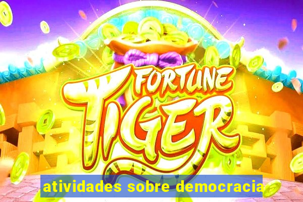 atividades sobre democracia