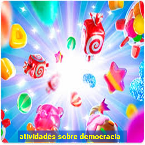 atividades sobre democracia