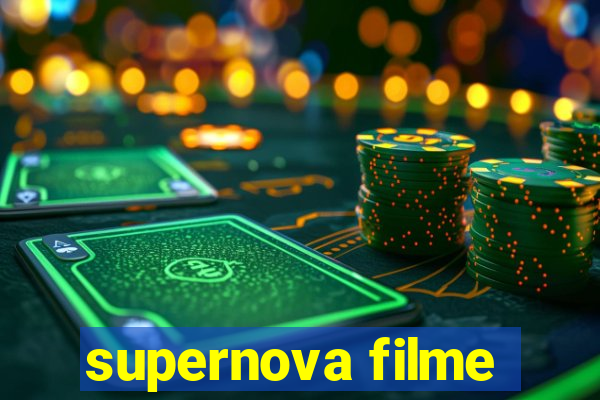 supernova filme