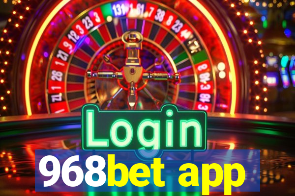 968bet app