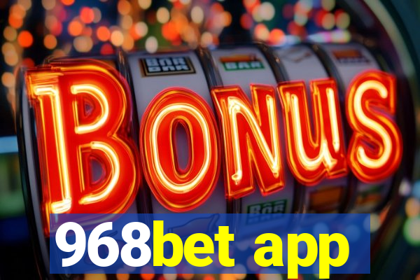 968bet app