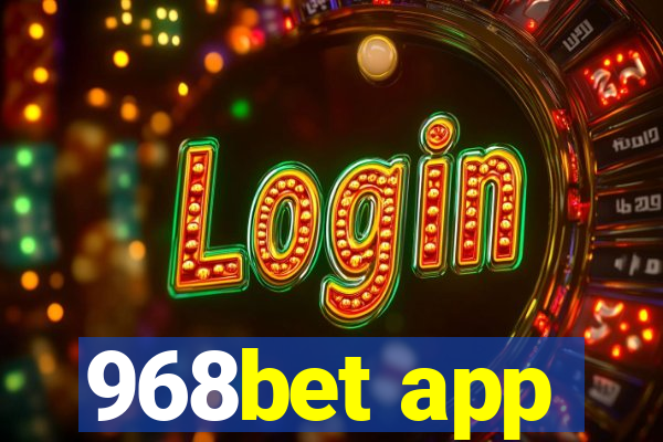 968bet app