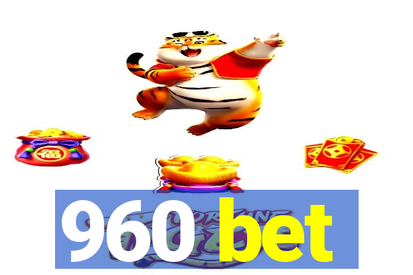 960 bet