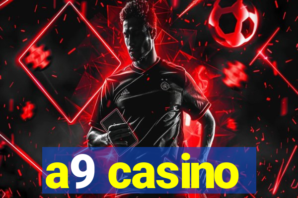 a9 casino