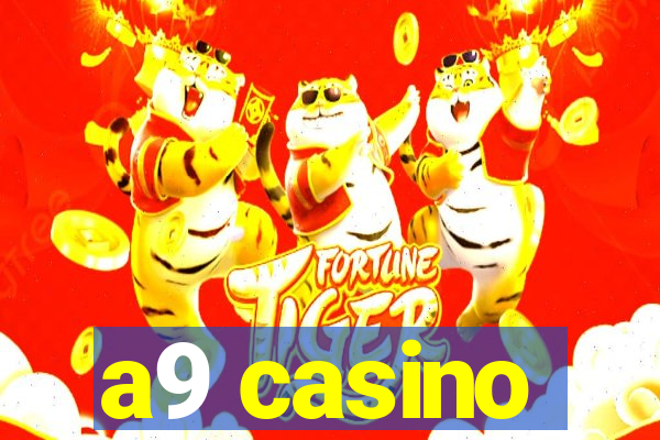 a9 casino