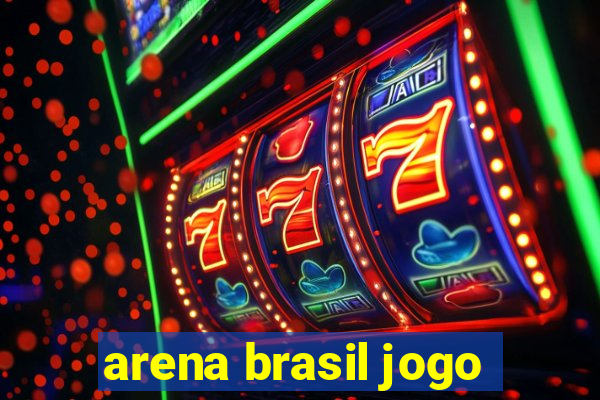 arena brasil jogo