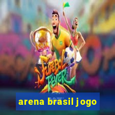 arena brasil jogo