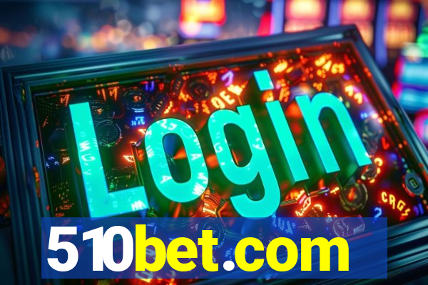 510bet.com