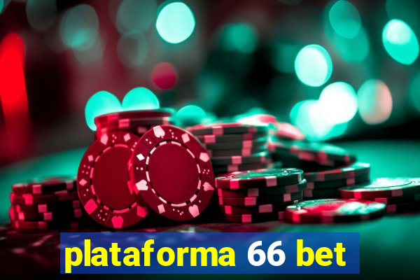 plataforma 66 bet