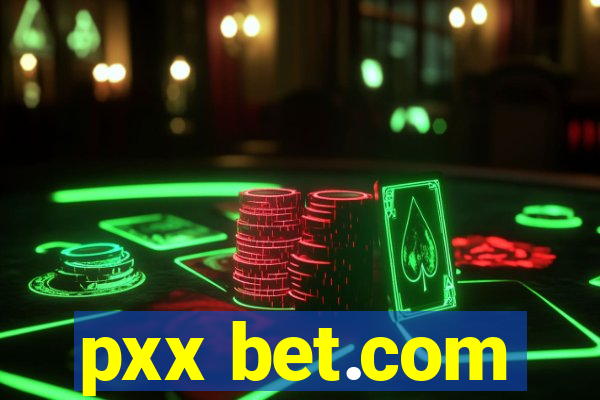 pxx bet.com