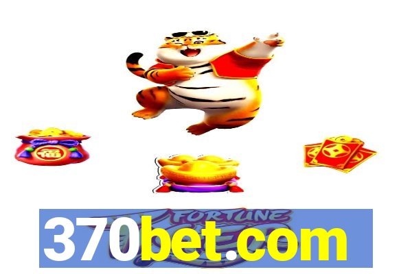 370bet.com