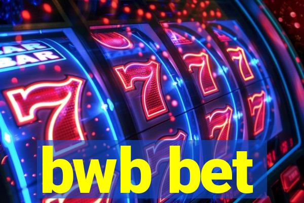 bwb bet