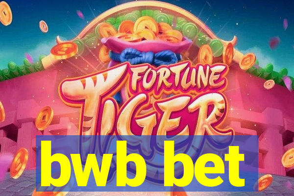 bwb bet