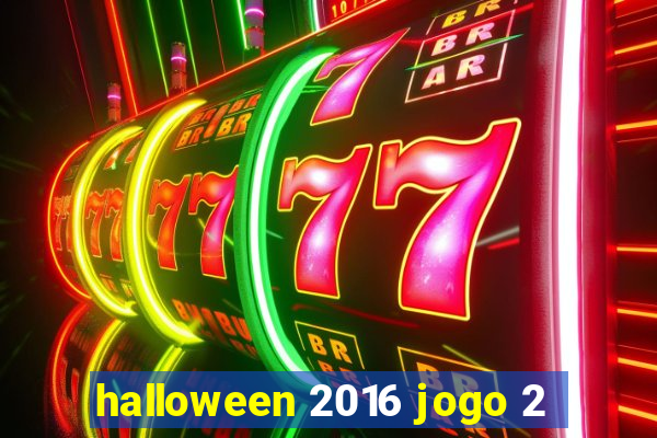 halloween 2016 jogo 2