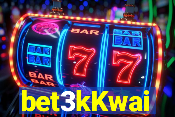 bet3kKwai