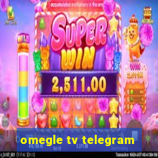 omegle tv telegram