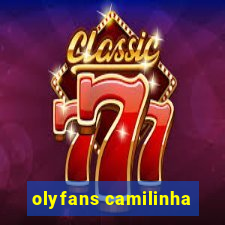 olyfans camilinha