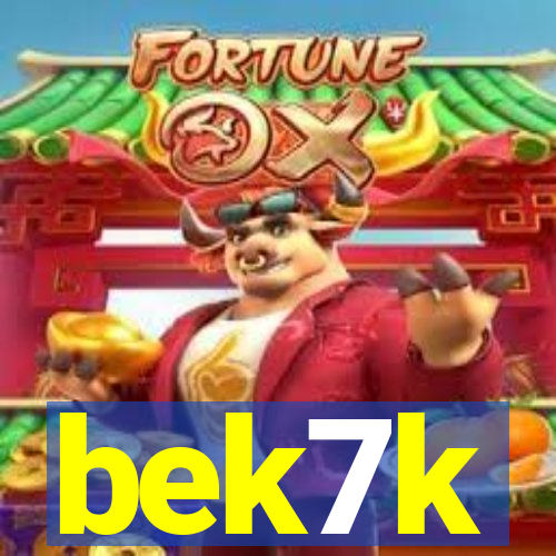 bek7k