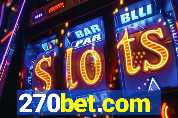 270bet.com