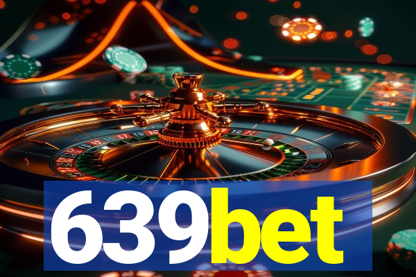 639bet