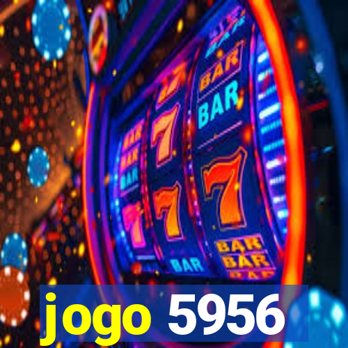 jogo 5956