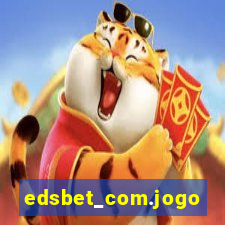 edsbet_com.jogos.app