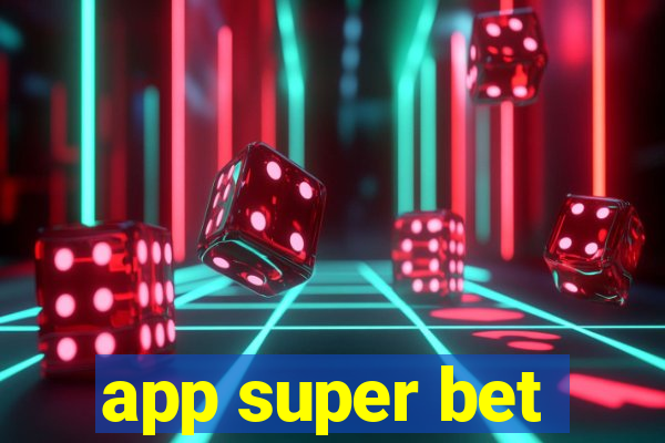 app super bet