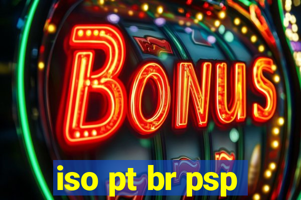 iso pt br psp