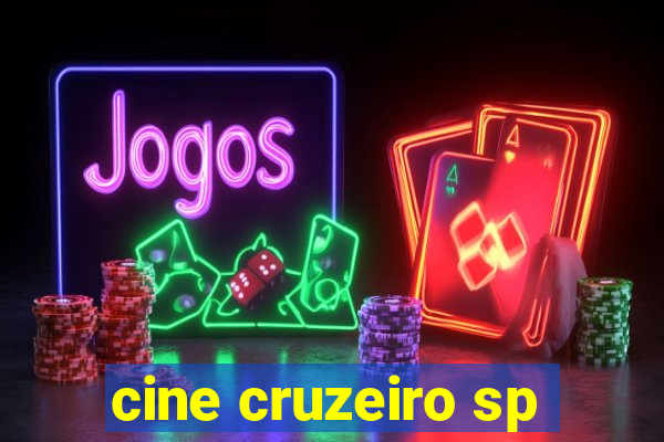 cine cruzeiro sp