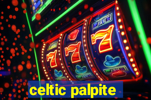 celtic palpite