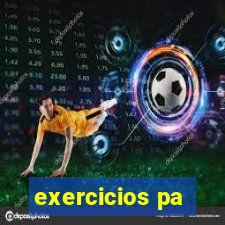 exercicios pa