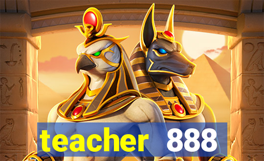 teacher 888 plataforma login