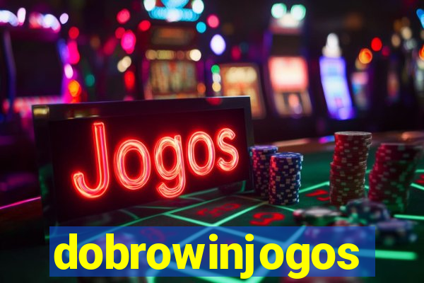 dobrowinjogos