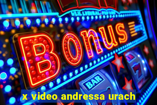 x video andressa urach