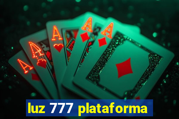 luz 777 plataforma