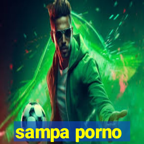 sampa porno