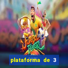 plataforma de 3 reais jogo