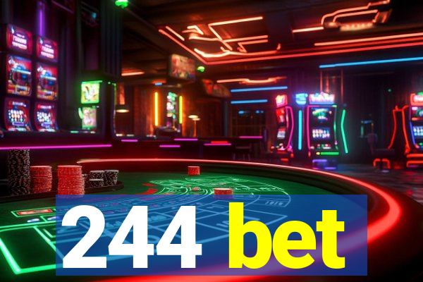 244 bet