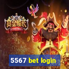 5567 bet login