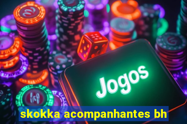 skokka acompanhantes bh