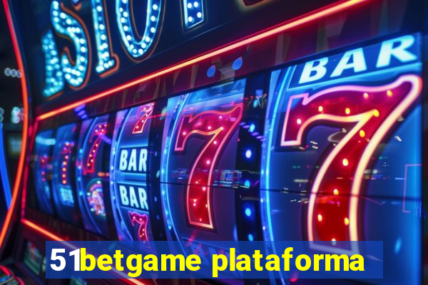 51betgame plataforma