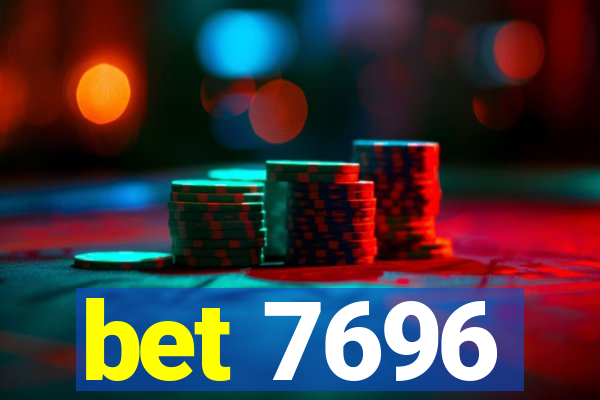 bet 7696