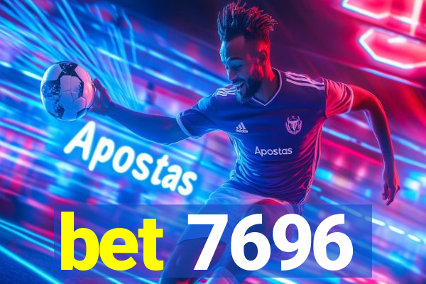 bet 7696