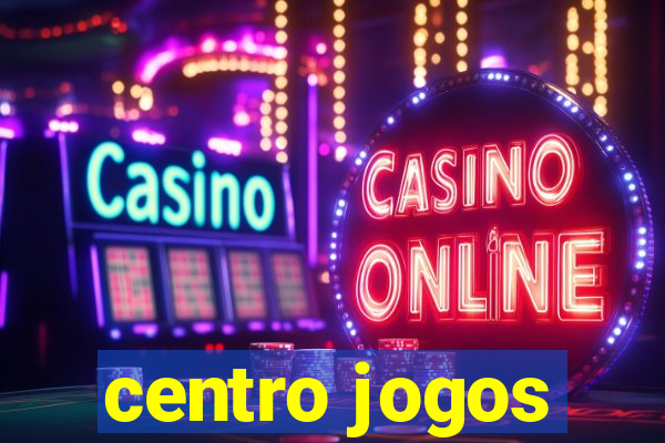 centro jogos