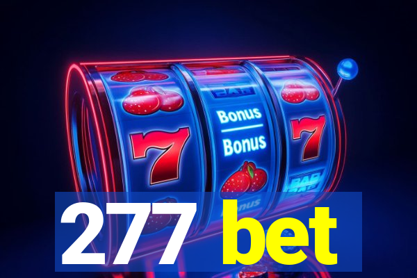 277 bet