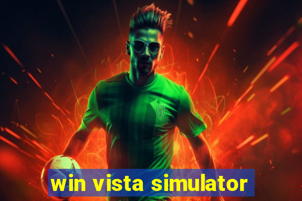 win vista simulator