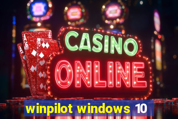 winpilot windows 10