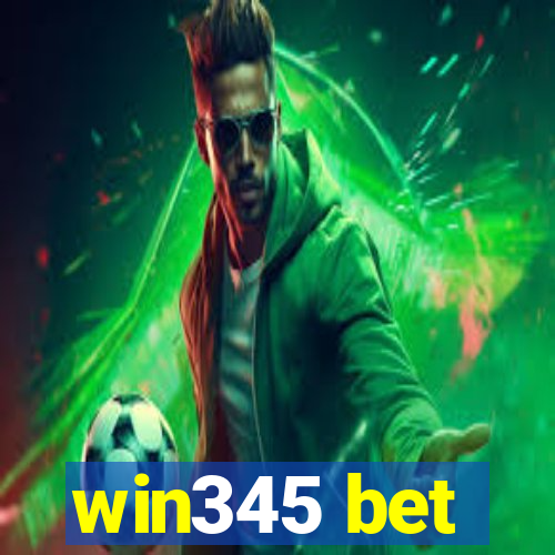 win345 bet