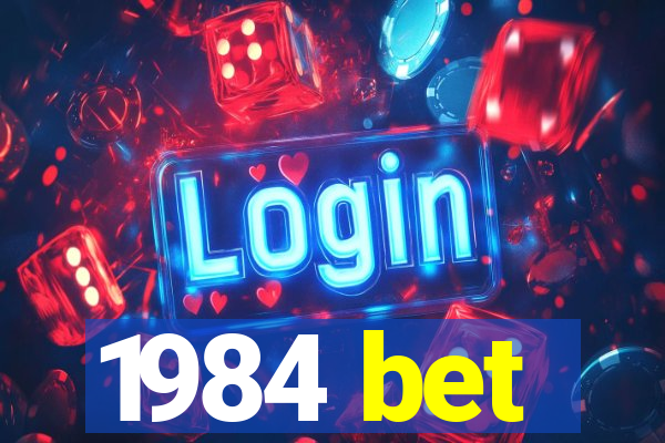 1984 bet