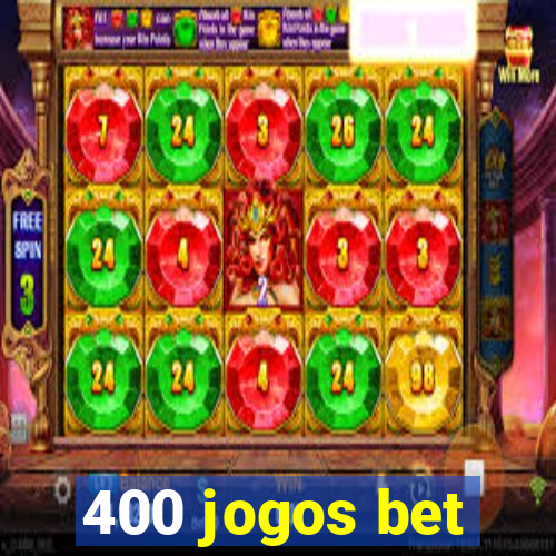 400 jogos bet